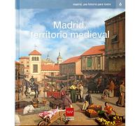 Madrid, un territorio medieval