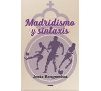 Madridismo Y Sintaxis
