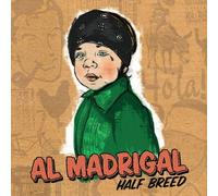 Madrigal, Al - Half Breed