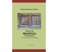 MADRIGAL Un Lugar en la Serranía de Guadalajara