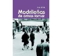 Madrileñas De Armas Tomar