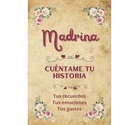 Madrina cuéntame tu historia: Recuerdos para compartir | Un regalo original para la mejor madrina del mundo