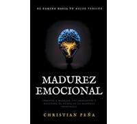 Madurez Emocional (2) (Despertar del Engaño)