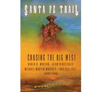 Madville Publishing Santa Fe Trail: Chasing the Big West, Western Poetry and Music Collection with CD, Historical Trail Book