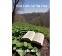 Mãe Gaia Minha Vida (ebook)