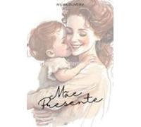 Mãe Presente (ebook)