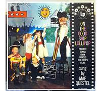 MAE QUESTEL ON THE GOOD SHIP LOLLIPOP vinyl record