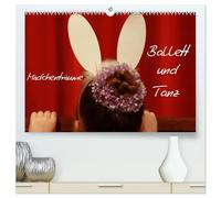 Mädchenträume - Ballett und Tanz (hochwertiger Premium Wandkalender 2026 DIN A2 quer), Kunstdruck in Hochglanz: Motive aus der Welt des Balletts und des Tanzes begleiten durch das Jahr