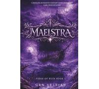 Maelstra: The new dark romantasy: a TikTok-favourite, spicy, sea-bound fantasy of claws, crowns and forbidden desire (Tides of Ruin)