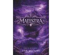 Maelstra: The new dark romantasy: a TikTok-favourite, spicy, sea-bound fantasy of claws, crowns and forbidden desire (Tides of Ruin)