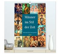 Männer im Stil der Zeit (hochwertiger Premium Wandkalender 2026 DIN A2 hoch), Kunstdruck in Hochglanz: Unser Kalender Gentlemen der alten Schule ... Klasse Charismatische Porträts Vintage-Charm