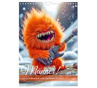 Männer! - Welche Leidenschaft weckt das Monster in ihnen (Wandkalender 2026 DIN A4 hoch), CALVENDO Monatskalender: Monstermänner und ihre ultimativen Freizeitvergnügen