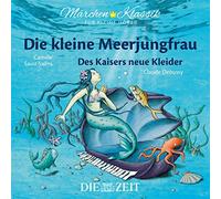 Claude Debussy Märchen-Klassik für kleine Hörer: Die Kleine Meerjungfrau & (CD)