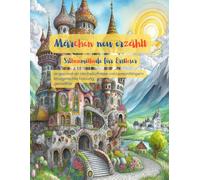 Märchen neu erzählt: Silbengeschichten zu Lesen lernen: Klassiker modern umgeschrieben, Es war einmal ein Märchen das modern, neu interpretiert und ... lesen lernen | Buchreihe für Erstleser)
