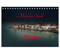 Märchen Stadt Piran (Tischkalender 2026 DIN A5 quer), CALVENDO Monatskalender: Ein Kalender für alle die Märchen, Geschichte und die Phantasie lieben