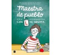 Maestra De Pueblo Con L De Novata