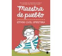 Maestra De Pueblo. Estado Civil: Opositora