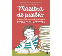 Maestra de pueblo. Estado civil: opositora (Somos B)