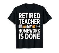 Maestra jubilada Mi Tarea se Hace Divertida Camiseta