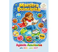 Maestra Principita: Agenda Académica julio 2026 - junio 2027 - Edición para Colorear