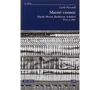 Maestri viennesi. Haydn, Mozart, Beethoven, Schubert. Verso e oltre (Le sfere)