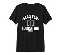 Maestría en Educación Política y Administración Educativa Camiseta Premium