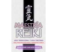 Maestría Reiki: Usui Tradicional y Usui Tibetana
