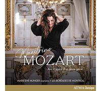 Maestrino Mozart, Airs d’opéra d’un jeune génie / Marie-Eve Munger