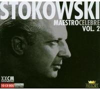 Maestro Celebre-Stokowski Vol