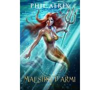 Maestro d'Armi 7: Un’avventura fantasy harem con ragazze mostro (La Saga del Maestro d'Armi)