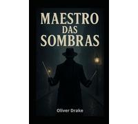 Maestro Das Sombras
