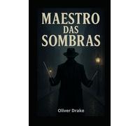 Maestro Das Sombras