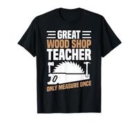 Maestro de carpintería, Carpintero, Mide una Vez como Maestro de carpintería Camiseta