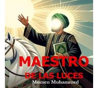 MAESTRO DE LAS LUCES: A graphic novel about the revolution of Imam Hussein ibn Ali (Mumen's Books)