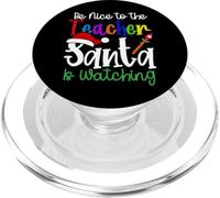 Maestro de Navidad - Sé Amable con el Profesor Que Santa está Mirando PopSockets PopGrip para MagSafe