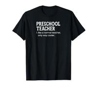 Maestro de Preescolar como un Maestro Normal Solo Camino más Fresco Camiseta