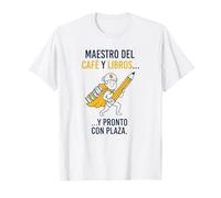 Maestro del Café y Libros Oposiciones Primaria Plaza Camiseta