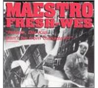 Maestro Fresh Wes - Naah Dis Kid Can't Be