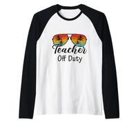 Maestro Fuera de Servicio Último día de Clases Maestro Vacaciones Camiseta Manga Raglan