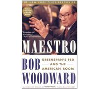 Maestro: Greenspan's Fed and the American Boom