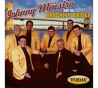 Maestro, Johnny & the Brooklyn - Today