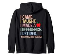 Maestro Jubilado Hice una Diferencia Educador Sudadera con Capucha