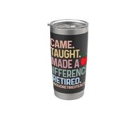 Maestro jubilado Hice una diferencia Educador Vaso térmico de acero inoxidable de doble pared