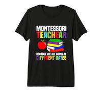Maestro Montessori enseña Porque Todos crecemos Camiseta Premium