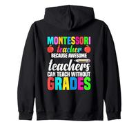Maestro Montessori Porque los Maestros increíbles Pueden enseñar Sudadera con Capucha