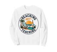 Maestro Vacaciones de Verano Playa No Enseñar Viaje a la Playa Sudadera