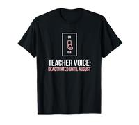 Maestro Voz Apagado hasta Agosto Vacaciones de Verano Humor Camiseta
