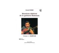 Maestros clasicos de la guitarra flamenca vol.1 : sabicas + cd --- guitare flamenca