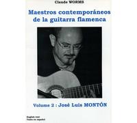 Maestros contemporaneos vol.2 : jose luis monton --- guitare flamenca