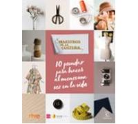 Maestros de la costura. 10 prendas para hacer al menos una vez en la vida (Espasa Estilo de vida)